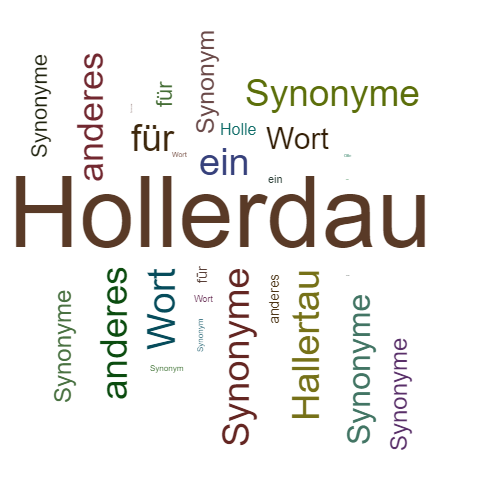 Ein anderes Wort für Hollerdau - Synonym Hollerdau