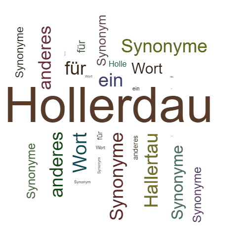 Ein anderes Wort für Hollerdau - Synonym Hollerdau