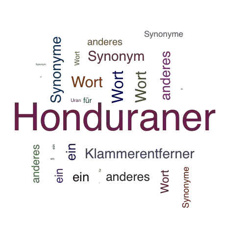 Ein anderes Wort für Honduraner - Synonym Honduraner