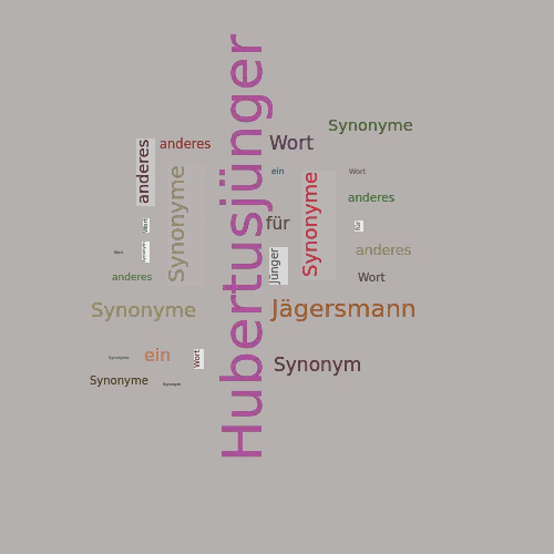 Ein anderes Wort für Hubertusjünger - Synonym Hubertusjünger