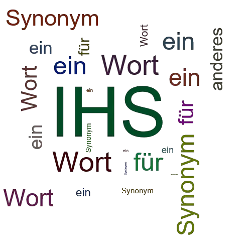 Ein anderes Wort für IHS - Synonym IHS