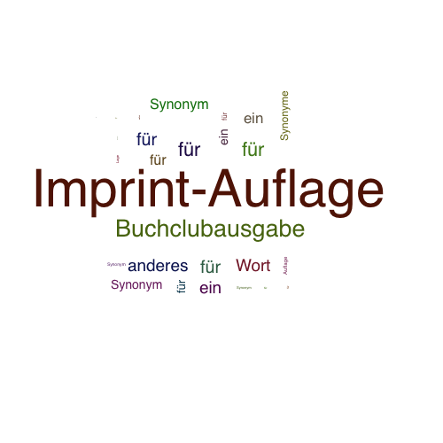 Ein anderes Wort für Imprint-Auflage - Synonym Imprint-Auflage