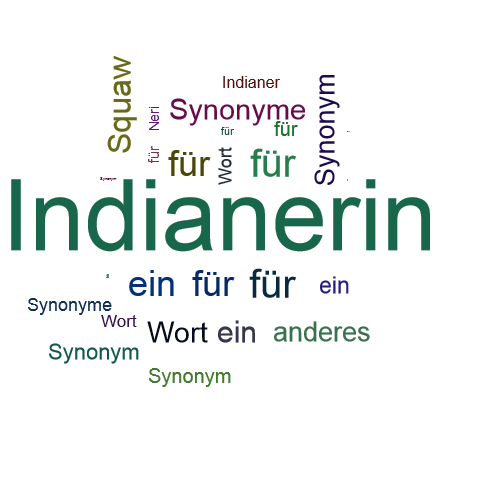Ein anderes Wort für Indianerin - Synonym Indianerin