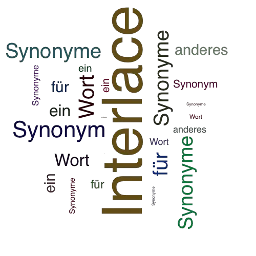 Ein anderes Wort für Interlace - Synonym Interlace