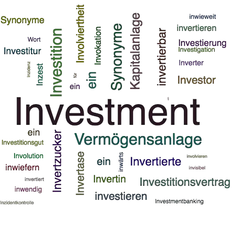 Ein anderes Wort für Investment - Synonym Investment