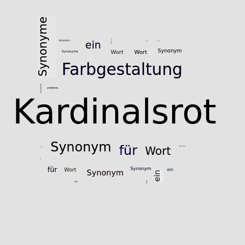 Ein anderes Wort für Kardinalsrot - Synonym Kardinalsrot