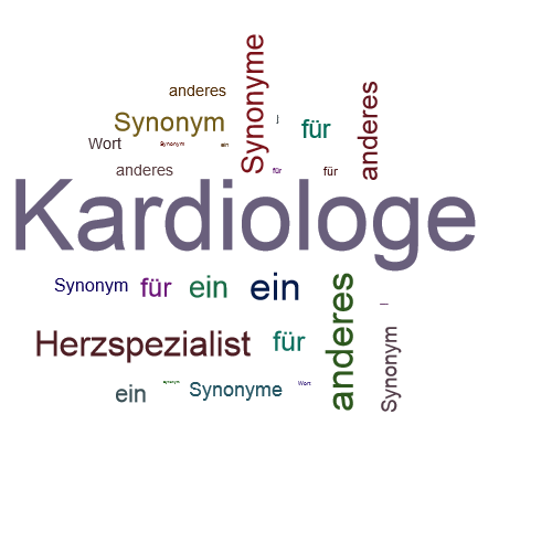 Ein anderes Wort für Kardiologe - Synonym Kardiologe