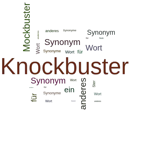 Ein anderes Wort für Knockbuster - Synonym Knockbuster