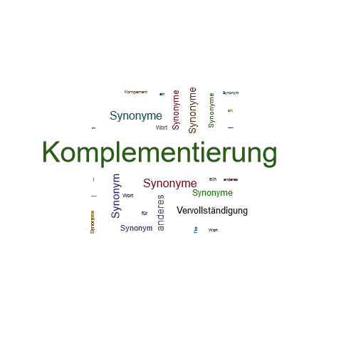 Ein anderes Wort für Komplementierung - Synonym Komplementierung