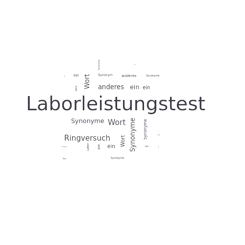 Ein anderes Wort für Laborleistungstest - Synonym Laborleistungstest