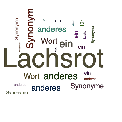 Ein anderes Wort für Lachsrot - Synonym Lachsrot