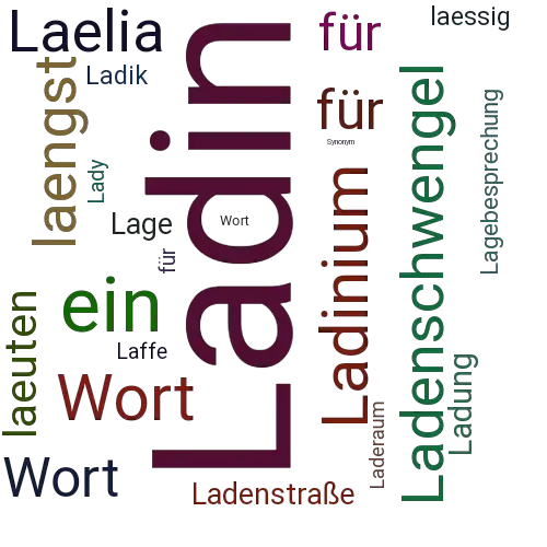 Ein anderes Wort für Ladin - Synonym Ladin