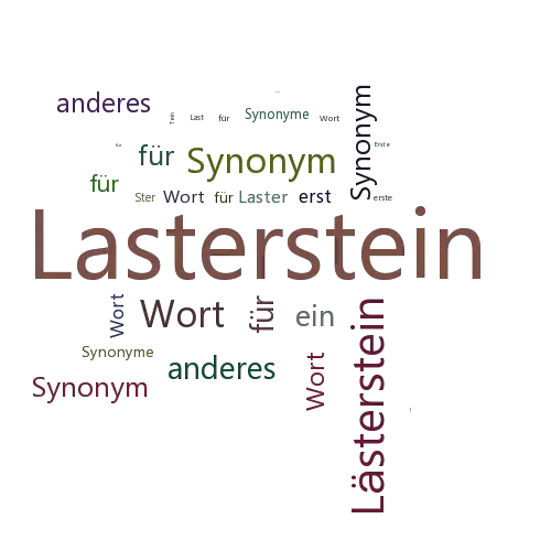 Ein anderes Wort für Lasterstein - Synonym Lasterstein