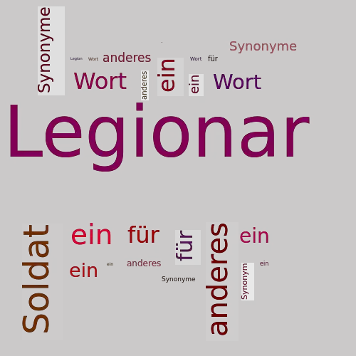 Ein anderes Wort für Legionar - Synonym Legionar