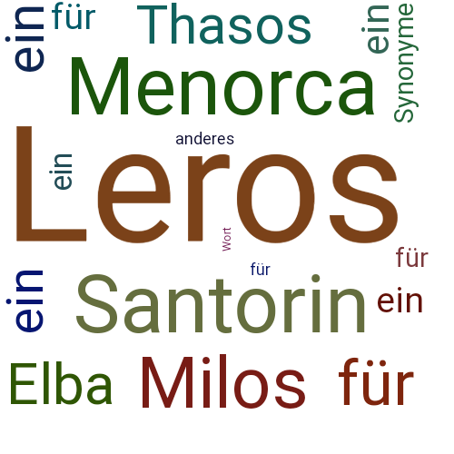 Ein anderes Wort für Leros - Synonym Leros
