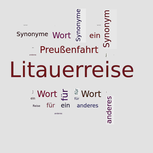 Ein anderes Wort für Litauerreise - Synonym Litauerreise