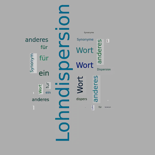 Ein anderes Wort für Lohndispersion - Synonym Lohndispersion