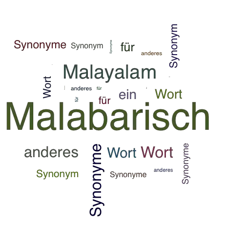 Ein anderes Wort für Malabarisch - Synonym Malabarisch