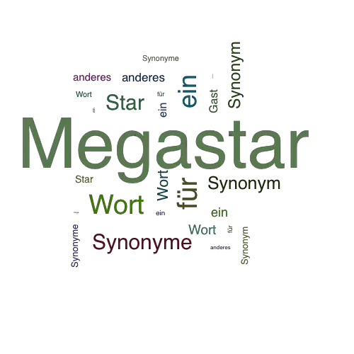Ein anderes Wort für Megastar - Synonym Megastar