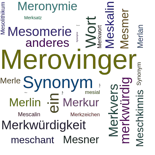 Ein anderes Wort für Merowinger - Synonym Merowinger
