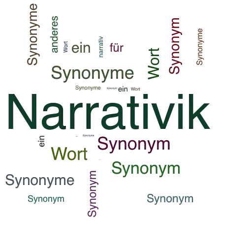 Ein anderes Wort für Narrativik - Synonym Narrativik