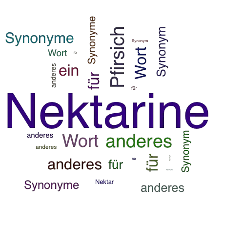 Ein anderes Wort für Nektarine - Synonym Nektarine