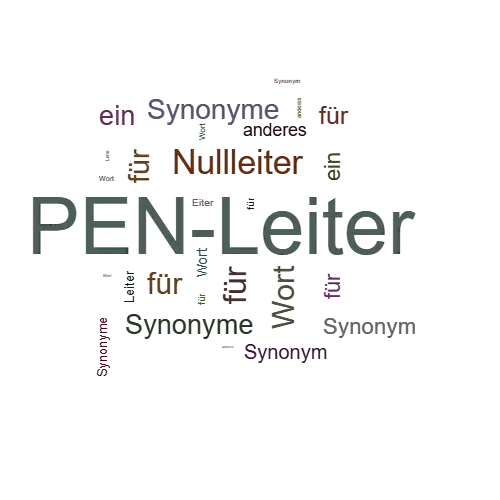 Ein anderes Wort für PEN-Leiter - Synonym PEN-Leiter