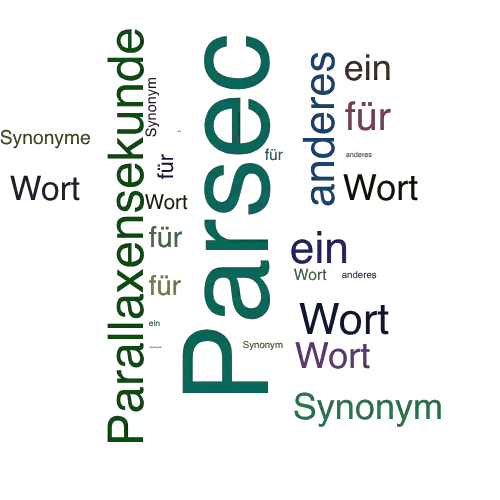 Ein anderes Wort für Parsec - Synonym Parsec
