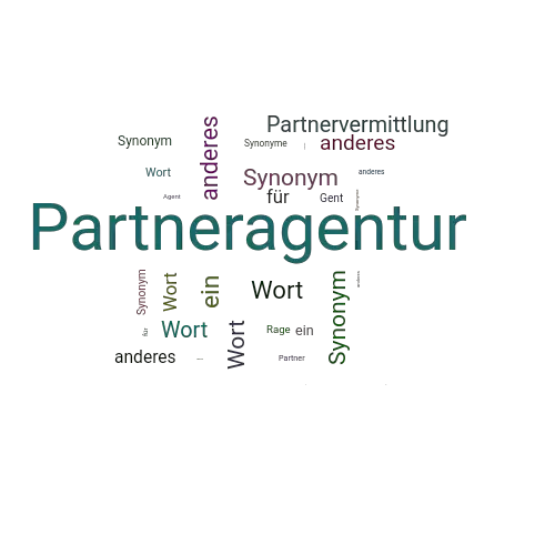 Ein anderes Wort für Partneragentur - Synonym Partneragentur