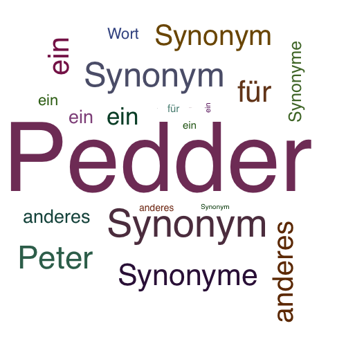 Ein anderes Wort für Pedder - Synonym Pedder