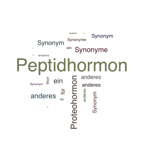 Ein anderes Wort für Peptidhormon - Synonym Peptidhormon