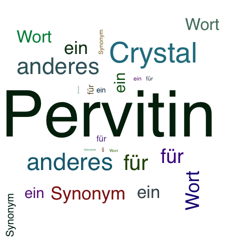 Ein anderes Wort für Pervitin - Synonym Pervitin