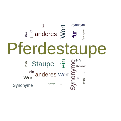 Ein anderes Wort für Pferdestaupe - Synonym Pferdestaupe