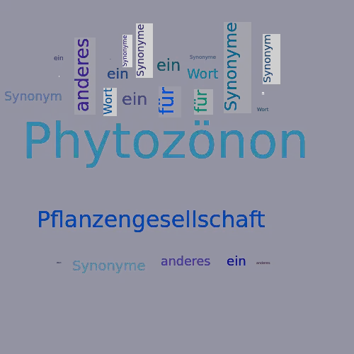 Ein anderes Wort für Phytozönon - Synonym Phytozönon