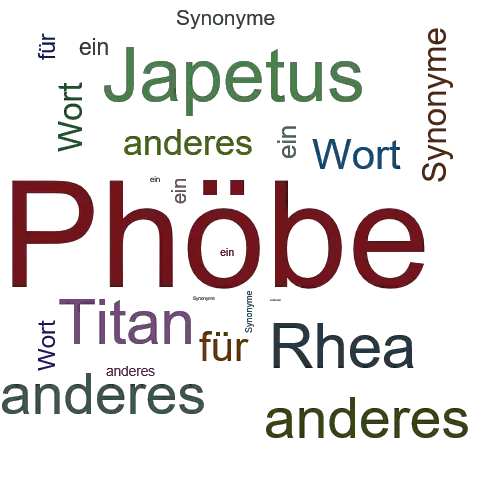 Ein anderes Wort für Phöbe - Synonym Phöbe