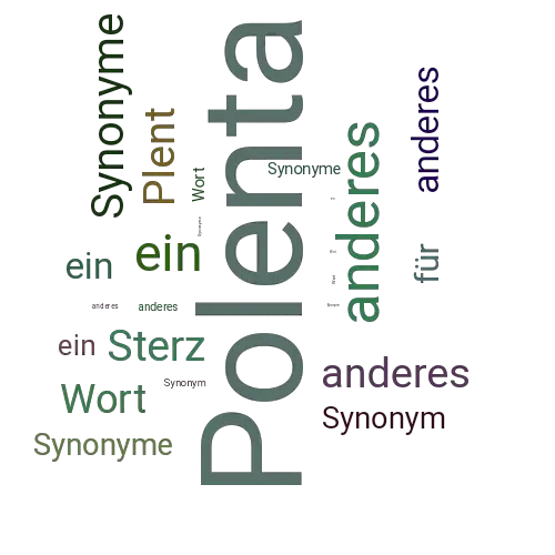 Ein anderes Wort für Polenta - Synonym Polenta
