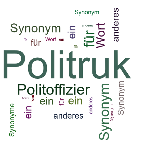 Ein anderes Wort für Politruk - Synonym Politruk