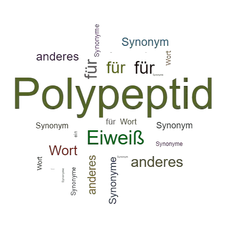 Ein anderes Wort für Polypeptid - Synonym Polypeptid