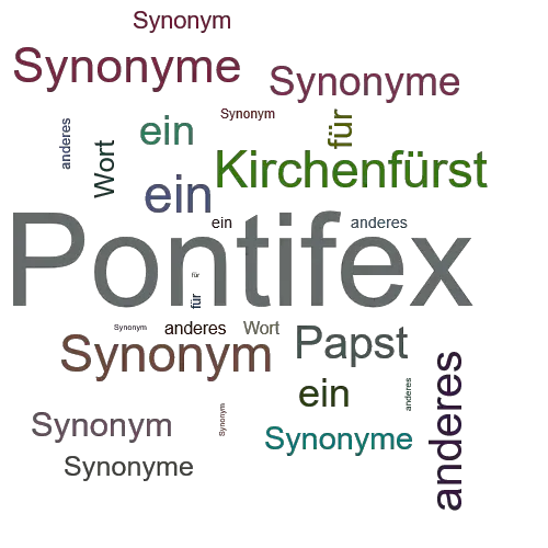 Ein anderes Wort für Pontifex - Synonym Pontifex