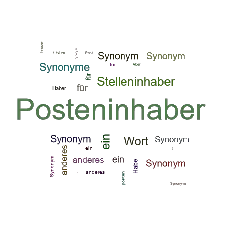 Ein anderes Wort für Posteninhaber - Synonym Posteninhaber