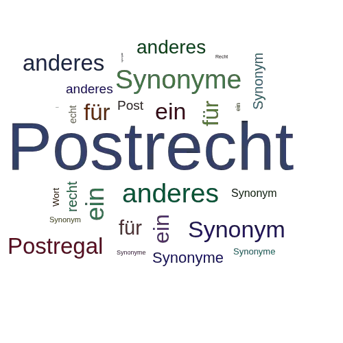 Ein anderes Wort für Postrecht - Synonym Postrecht
