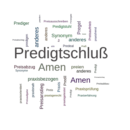 Ein anderes Wort für Predigtschluß - Synonym Predigtschluß