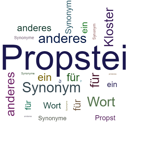 Ein anderes Wort für Propstei - Synonym Propstei