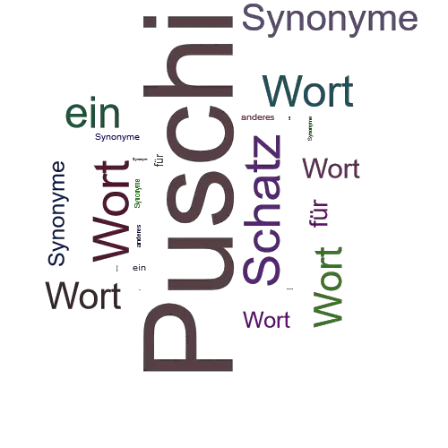 Ein anderes Wort für Puschi - Synonym Puschi