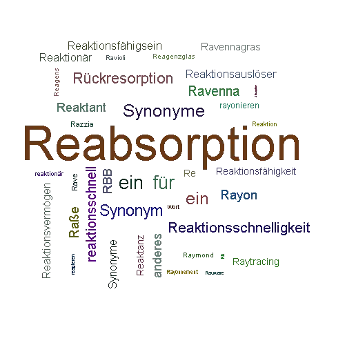 Ein anderes Wort für Reabsorption - Synonym Reabsorption