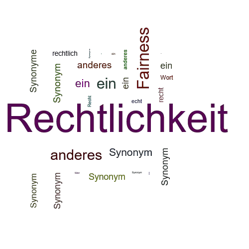 Ein anderes Wort für Rechtlichkeit - Synonym Rechtlichkeit