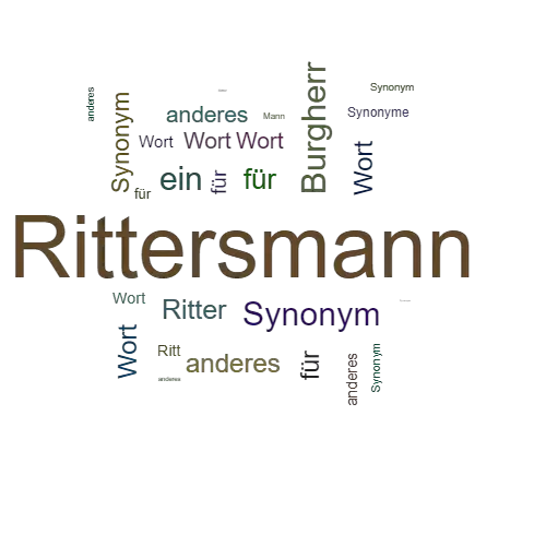 Ein anderes Wort für Rittersmann - Synonym Rittersmann