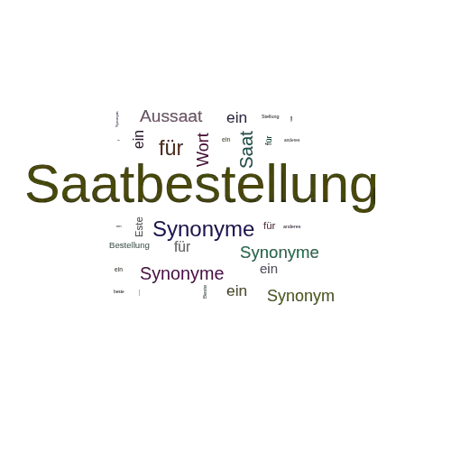 Ein anderes Wort für Saatbestellung - Synonym Saatbestellung