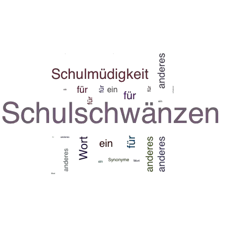 Ein anderes Wort für Schulschwänzen - Synonym Schulschwänzen