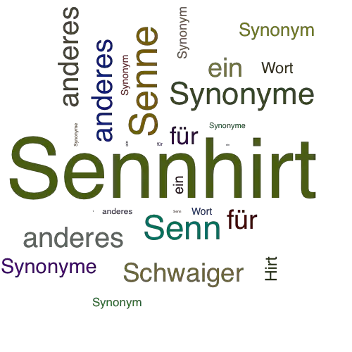 Ein anderes Wort für Sennhirt - Synonym Sennhirt